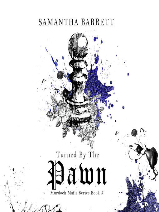 Title details for Turned by the Pawn by Samantha Barrett - Available